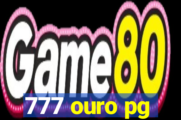 777 ouro pg